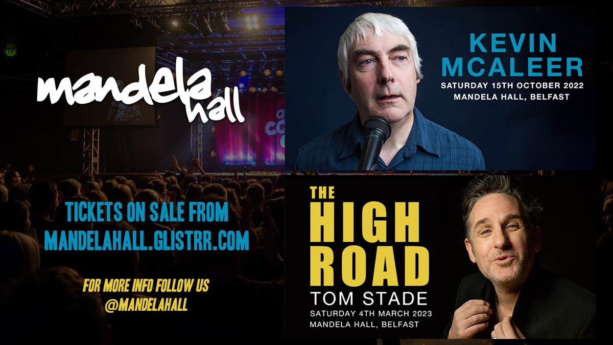 🚨 𝙊𝙉 𝙎𝘼𝙇𝙀 𝙉𝙊𝙒 🚨 Tickets for #KevinMcAleer on Sat 15th Oct and @TomStadeComic on Sat 4th March are on sale NOW from mandelahall.glistrr.com