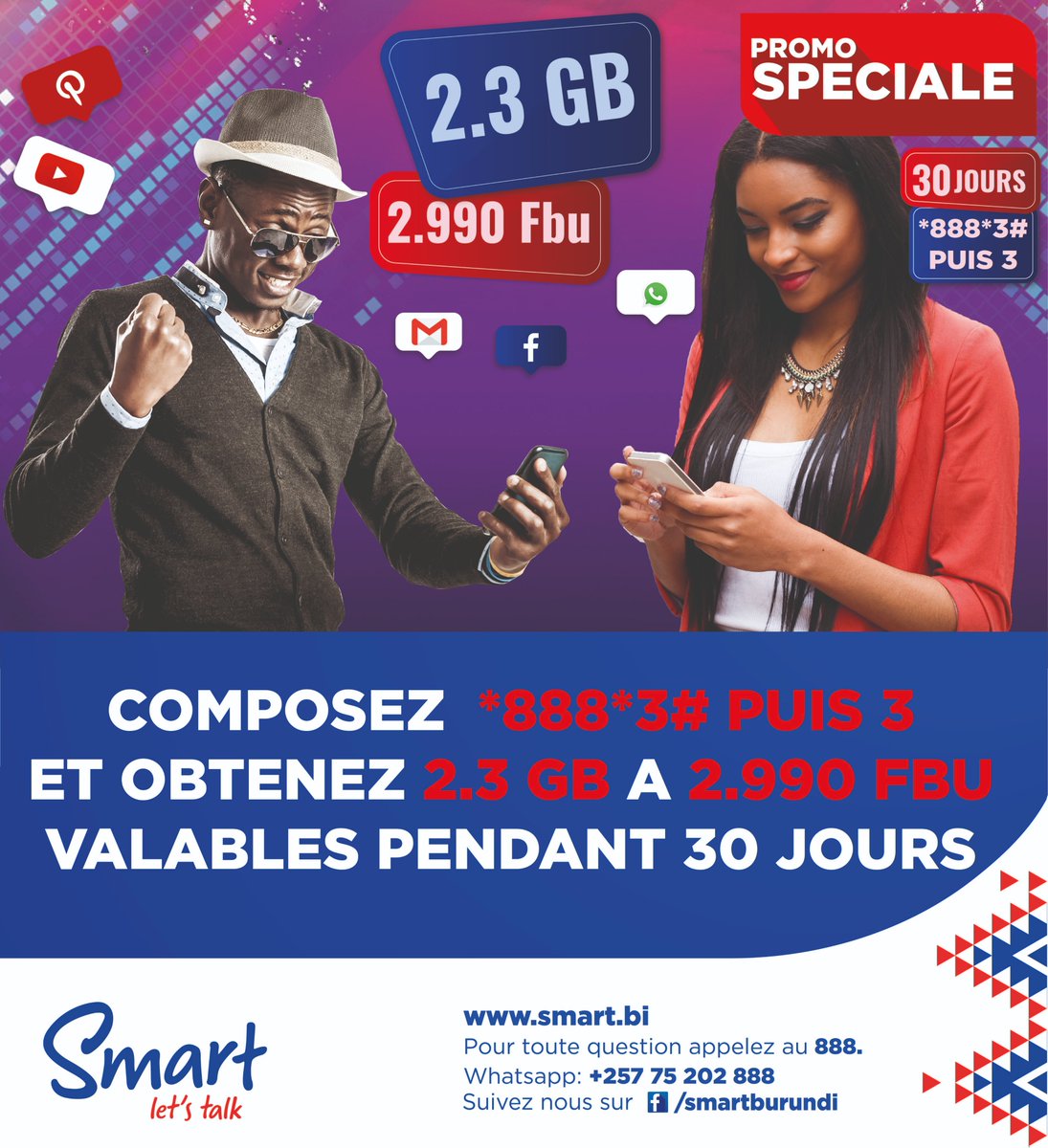 Composez le *888*3# puis 3 pour obtenir 2,3 GB à seulement 2.990 Fbu.
#smartburundi
#Burundi