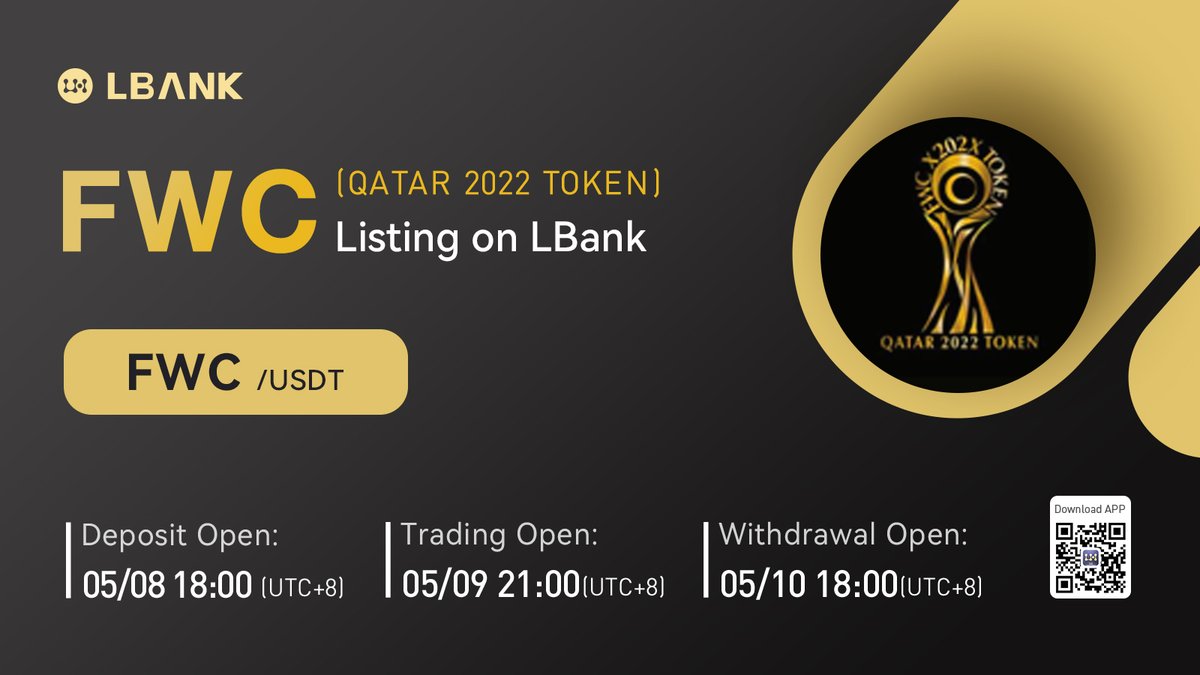 LBank_Exchange's tweet photo. 🔔 New #listing

🌜 $FWC(QATAR 2022 TOKEN) will be listed on LBank！@FWCOMMUNITY_Q2T

FWC is a digital currency platform that allows users to create digital currencies while maintaining security and safety. 

➡ Details: https://t.co/kfxyyraBtm https://t.co/67NvvE1sLJ