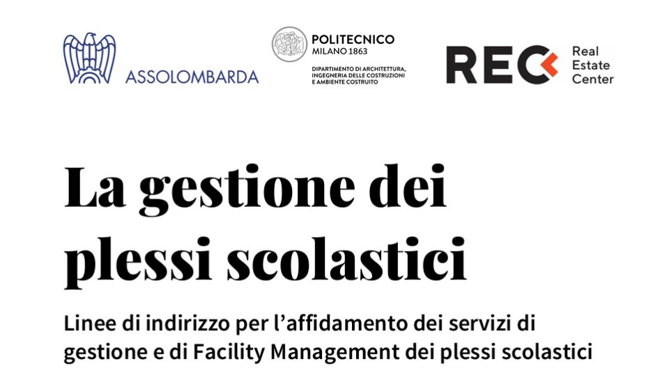 Assolombarda's tweet photo. La dispensa di #Assolombarda realizzata da @REC_Polimi contiene linee di indirizzo per affidamento dei servizi di gestione e di #FacilityManagement per edifici scolastici più efficienti, moderni e funzionali.

Scopri di più ➡ https://t.co/aRkBb2LG8Y https://t.co/qvnDgxQ5Tx