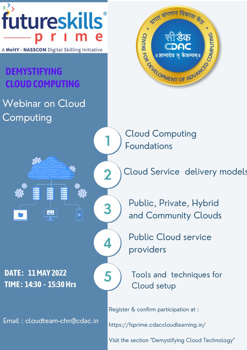 cdacindia's tweet photo. C-DAC Chennai is organizing a webinar on cloud computing under FutureSkills PRIME on 11 May 2022.
For registration, visit https://t.co/TGauBDhOCk under section "Demystifying the Cloud Technology". #cloud #cdac #openstack #futureskillsprime #cloudcomputing https://t.co/ieDQqSYoOl