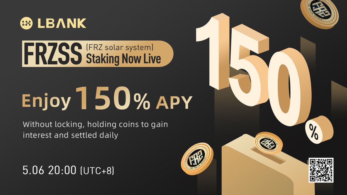 💫 LBank will Launch $FRZSS (FRZ solar system) Staking with an Annualized Yield of 150%  <a href="/frztoken/">FRZSS2</a> 

Enjoy daily settled interests without locking your assets!

👉 Trade: lbank.info/locking-loan-c…

❤️ Details: bit.ly/3PdoDHs

#crypto
