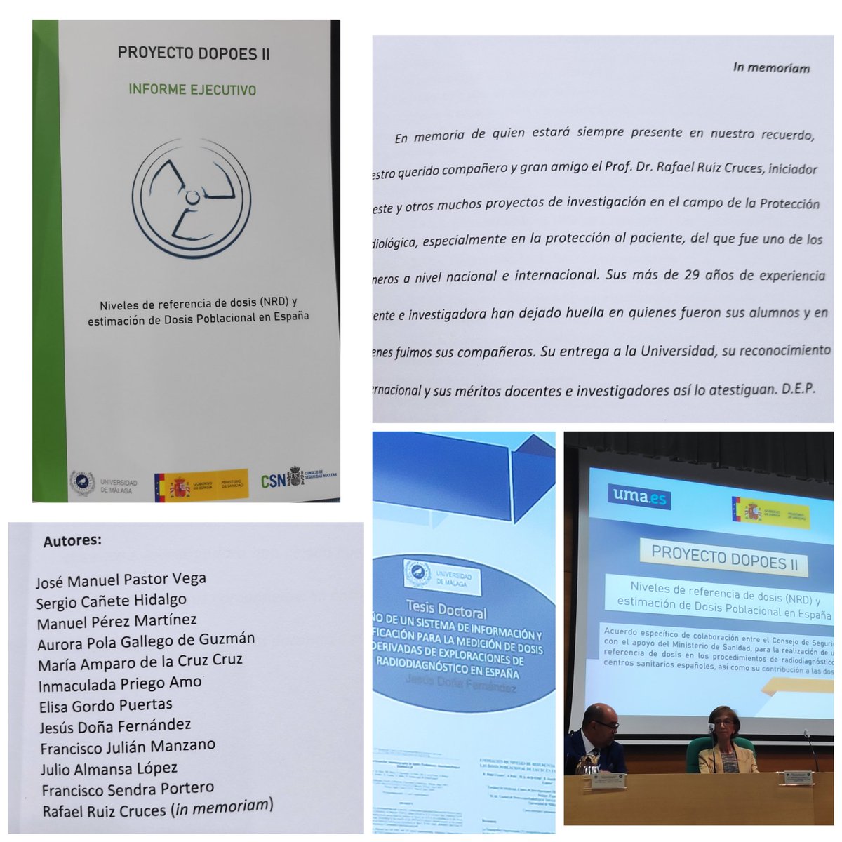 JM_Dona's tweet photo. En las jornadas de la Sociedad Española de Protección Radiológica, presentando el Proyecto Dopoes II. Un momento muy emocionante al recuerdo de nuestro líder y amigo Rafael Ruiz Cruces. Que suerte formar parte de un equipo de magnificos profesionales. #SEPR #DOPOES #UMA https://t.co/ZU5gduJNPX