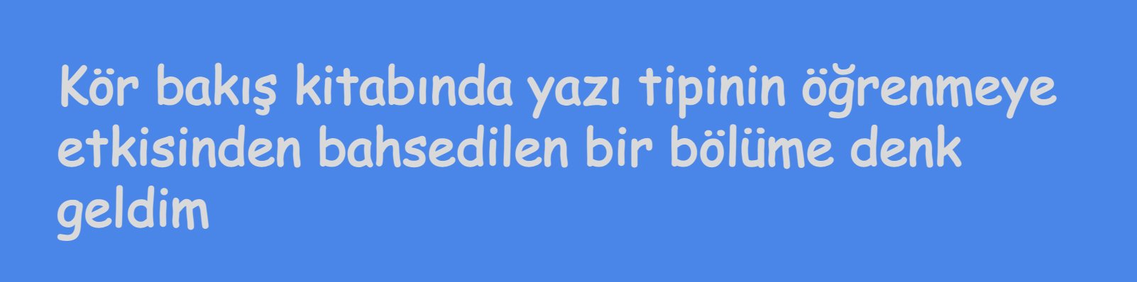 Yazı tipinin öğrenmeye etkisi