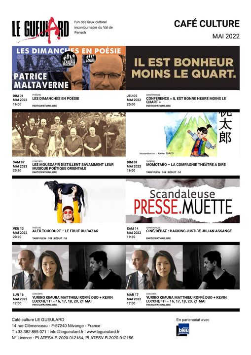 FrancaisUnity4's tweet photo. "La programmation du Scot "Le gueulard café culture" pour mai 2022 😉 Merci à eux" @jpr105 .
#FreeAssangeNOW
#NoKidnapping
#NoRendition https://t.co/3ZId2A19hy