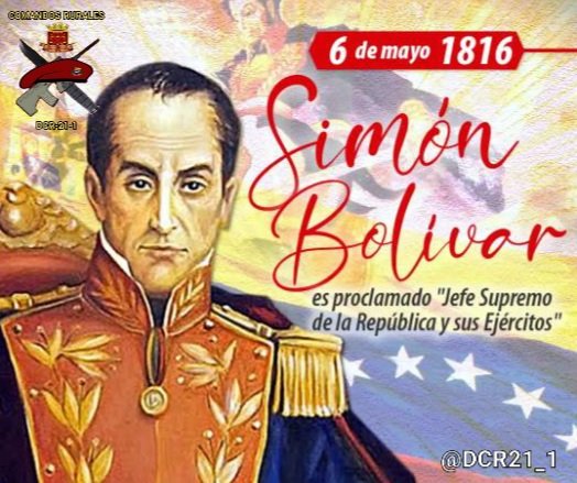 #6May de 1816 Simón Bolívar es proclamado Jefe Supremo de la República y sus Ejércitos en una asamblea celebrada en la Villa del Norte, hoy población de Santa Ana, Isla de Margarita. Tras resultar victorioso en la batalla naval de Los Frailes.
TPDCR21_1 
<a href="/GNB_tachira/">gnb_táchira_ve 🇻🇪</a>
<a href="/PrensaFANB/">mindefensa_ve</a>