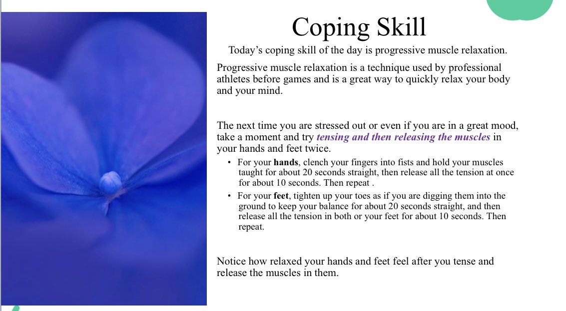 Have you tried progressive muscle relaxation as a coping skill yet?