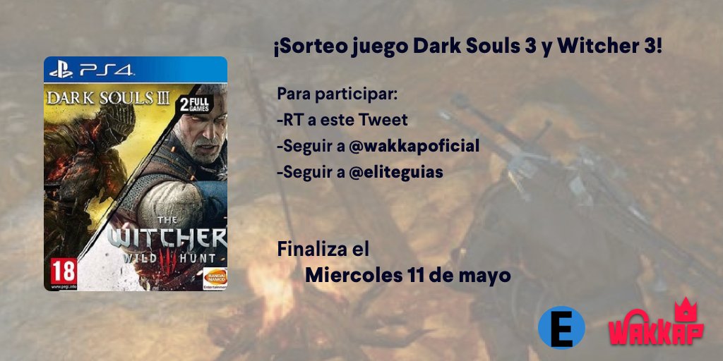 wakkapoficial's tweet photo. ⚡️¡NUEVO #SORTEO!⚡️

El premio es una copia física de The Witcher 3 + Dark Souls 3
 
Para participar:

🔁Dar RT a este tweet.
➡️Seguir a @wakkapoficia y @eliteguias 

🎊¡Mucha suerte a tod@s!🎊 Se conocerá al ganador/a el miércoles 11 de Mayo. https://t.co/ccniIG4UuL