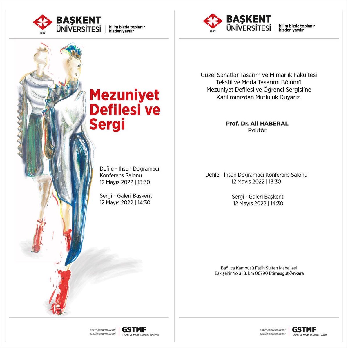 baskentunv's tweet photo. GSTMF, Tekstil ve Moda Tasarımı Mezuniyet Defilesi 12 Mayıs 2022 günü, saat 13:30’ da Prof. Dr. İhsan Doğramacı Konferans Salonu’ nda izleyicilerle buluşacaktır.
.
#başkentüniversitesi #modatasarımı #gstmf #defile #sergi https://t.co/CVO1KphNcF