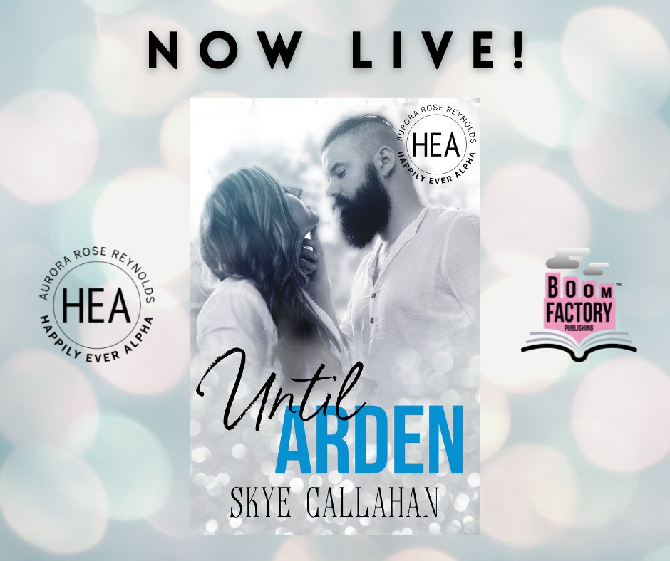 #NewReleases IN THE HAPPILY EVER ALPHA WORLD We are excited to announce that Until Arden by Skye Callahan is now LIVE and available in #KindleUnlimited mybook.to/UntilArden #Romance #RomanceBooks #RomanceReaders #BookTwitter #BookRecommendations #bookstagram #romancenovels