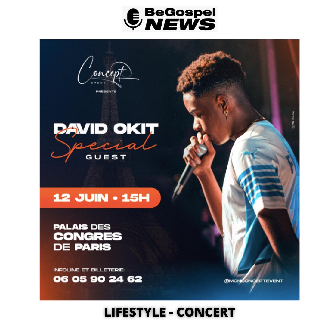 radiobegospel's tweet photo. 📍 BEGOSPEL - LIFESTYLE x CONCERT :
David Okit sera en concert le 12 juin prochain au Palais des Congrès de Paris les amis. Prenez vos places n'hésitez vraiment pas ! 🥳
📻 BeGospel, le meilleur du gospel.
#new #conceptevent #davidokit #rap #lifestyle #concert #begospelradio https://t.co/LrsZal7RlB