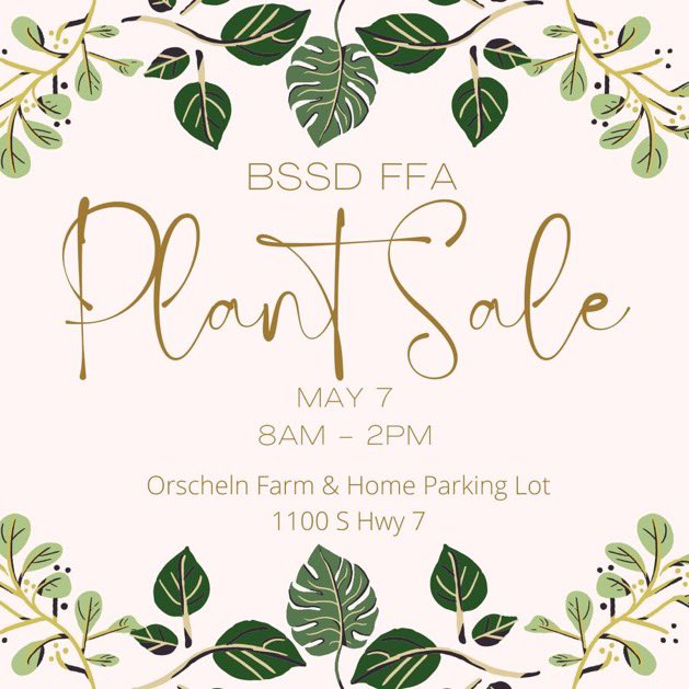 BlueSpringsFFA's tweet photo. Happy FFA Friday! Our annual plant sale is tomorrow from 8am - 2 pm in front of Orcheln’s on 7 Highway! We look forward to seeing you there! #ffa #ffafriday @bssdmedia https://t.co/4mZ06QXPW3