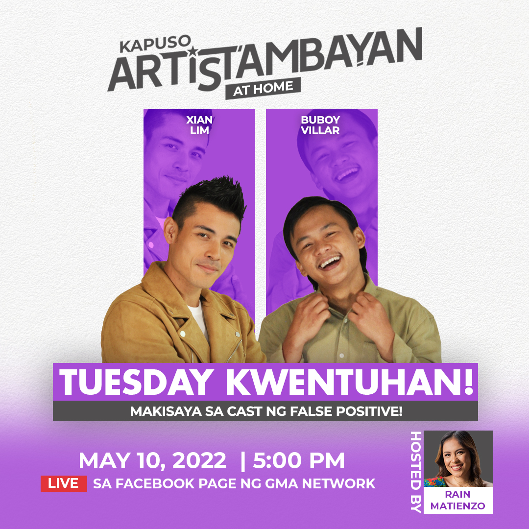 gmanetwork's tweet image. TUESDAY KUWENTUHAN! 🤩 LIVE na makakasama sa #KapusoArtisTambayan ang #FalsePositive stars na sina Xian Lim at Buboy Villar ngayong May 10, 5:00pm sa GMA Network Facebook page! Send in your questions and see you online, mga Kapuso!