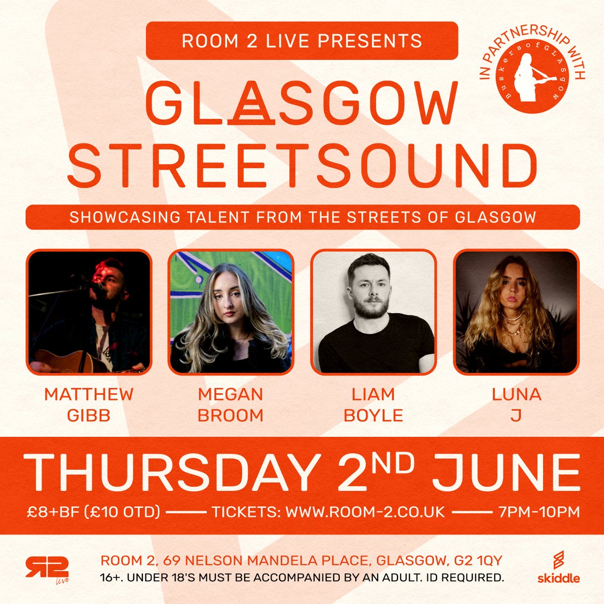 Room 2 Glasgow (@room2glasgow) on Twitter photo 📢 JUST ANNOUNCED...
Thu 02/06 #GlasgowStreetsound in partnership with <a href="/buskglasgow/">BuskersofGlasgow</a>
<a href="/Matthew_Gibb/">Matthew Gibb</a> #MeganBroom <a href="/liamdoyle1994/">Liam Doyle</a> #LunaJ
Showcasing talent from the streets of Glasgow.
Tickets: room-2.co.uk 📢 JUST ANNOUNCED...
Thu 02/06 #GlasgowStreetsound in partnership with <a href="/buskglasgow/">BuskersofGlasgow</a>
<a href="/Matthew_Gibb/">Matthew Gibb</a> #MeganBroom <a href="/liamdoyle1994/">Liam Doyle</a> #LunaJ
Showcasing talent from the streets of Glasgow.
Tickets: room-2.co.uk