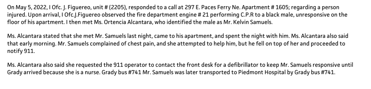 More details on Kevin Samuels, per Atlanta Police

- A woman met Samuels and spent the night with him. She ID'd him as Kevin Samuels.
- Samuels complained of chest pain, fell on top of her, and she called 911.
-Officials performed CPR, he was unresponsive