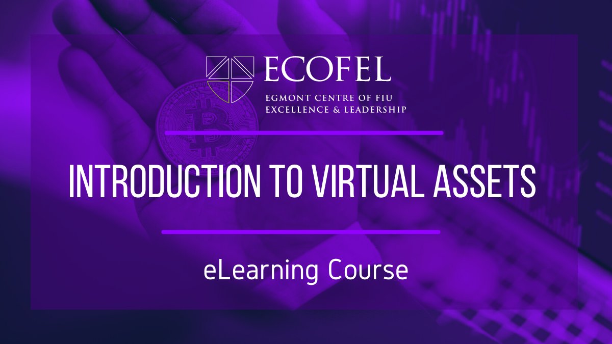 Egmont Group of FIUs on Twitter "The “Introduction to Virtual Assets