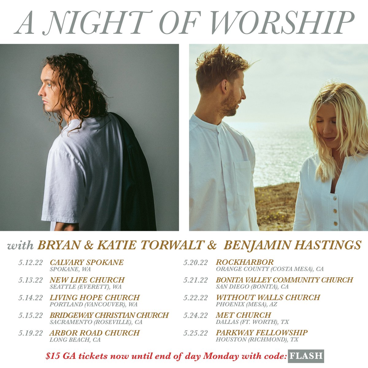 tprlive_co's tweet photo. $15 GA tickets or $10 off Early Entry and VIP tickets for worship nights with @BryanTorwalt &amp; @katietorwalt and Benjamin Hastings are available now through Monday at midnight with code FLASH!

Tix: https://t.co/pSAoyokCj6 https://t.co/witjPedwzi