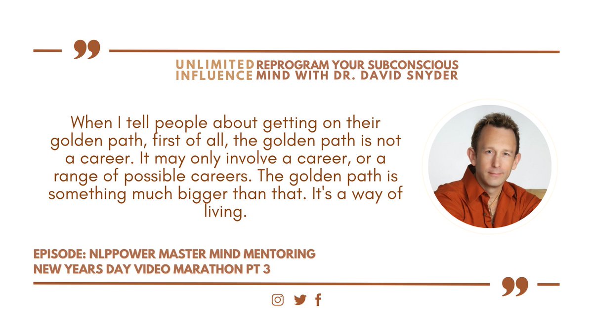 DavidSnyderNLP's tweet image. The Golden Path is not exclusively your career success. It’s how you live your life to the fullest with gratitude, satisfaction, and happiness. #GoldenPath #Success #NLP
Podcast: bit.ly/30vVv9z
YouTube: bit.ly/3kehZCy