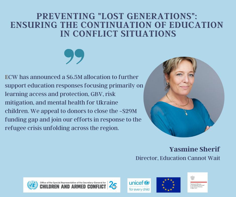 EduCannotWait's tweet photo. "#ECW announced $6.5M to support #education responses on learning access/protection, #GBV risk mitigation & #MentalHealth for #Ukraine children. We appeal to donors to join us in responding to the #RefugeeCrisis." ~@YasmineSherif1 at @EUatUN's #PreventingLostGenerations Event https://t.co/HJpGikk5cz