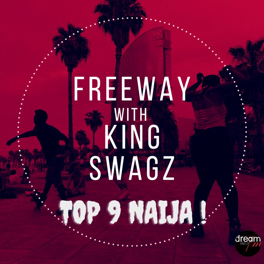 dream925fm's tweet photo. The weekend is finally here and we are set to usher you into it with an amazing Friday night radio experience on the #FreewayWithSwagz 
@dream925fm

What is the biggest Nigerian song this week ? 
#Top9Naija #AhWhoDAt https://t.co/Ol6628FNRG