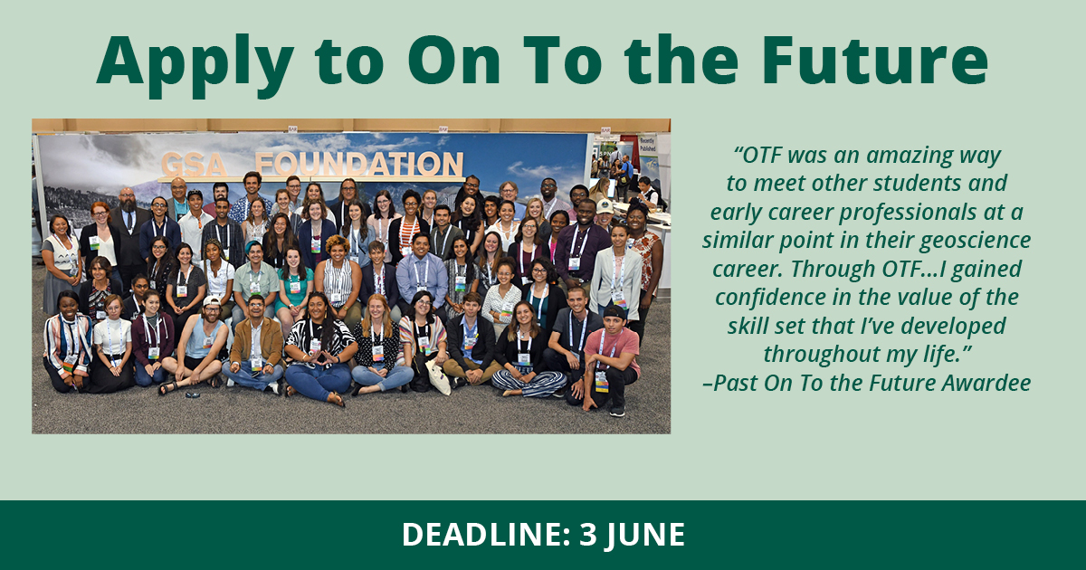geosociety on Twitter "Apply to GSA's On To the Future Program! OTF