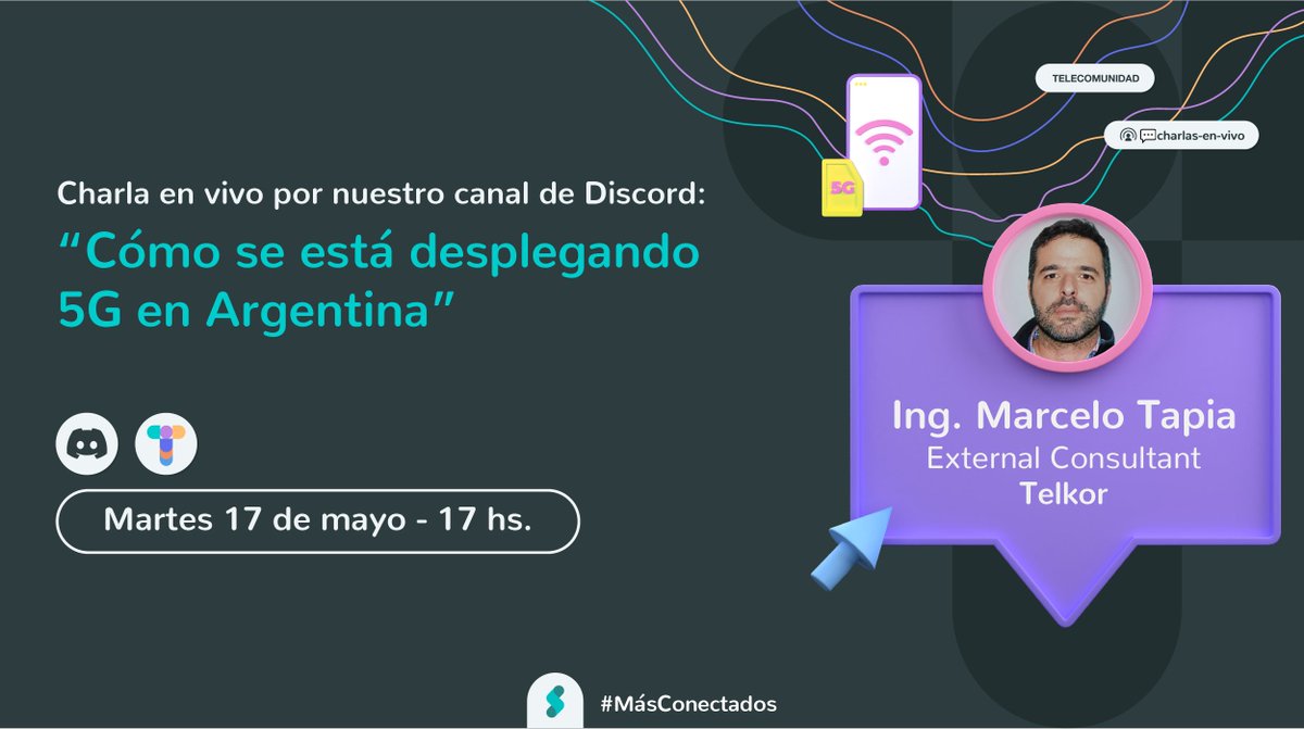 SytexHQ's tweet photo. Charla en vivo con el Ingeniero Marcelo Tapia sobre: "Cómo se está desplegando 5G en Argentina"
 
Agenda ✍️
✔️ Día: martes 17 de mayo
✔️ Hora: 17 hs
✔️ Lugar: Servidor “Telecomunidad” en Discord 
✔️ Canal: charlas-en-vivo
 
Sumate a la charla 👉   https://t.co/E2SVi9HrvP https://t.co/RlD4Pxj1dR