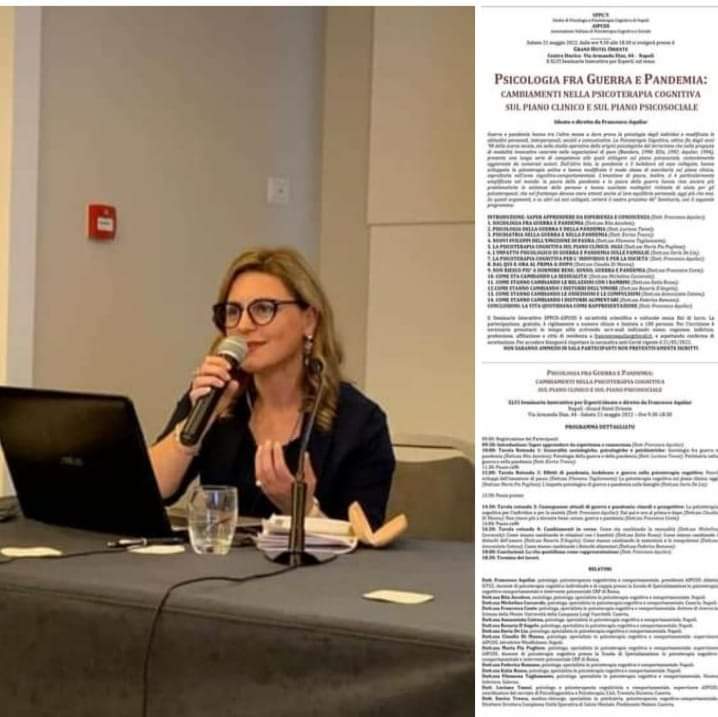 5. LA PSICOTERAPIA COGNITIVA SUL PIANO CLINICO, OGGI. Sulle modificazioni recenti per guerra e pandemia verterà la relazione della Dott.ssa Maria Pia Pugliese, docente di psicoterapia cognitiva presso la Scuola di Specializzazione CRP di Roma, al Seminario del 21 maggio a Napoli.