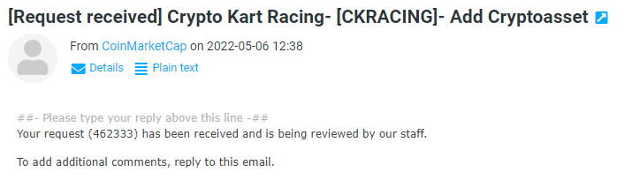 We, as $CKRACING Token applied to CoinMarketCap successfully.
Our ticket number is 462333.

We are awaiting in excitement to be listed on CoinMarketCap

#CoinMarketCap #CMC 
<a href="/CoinMarketCap/">CoinMarketCap</a>