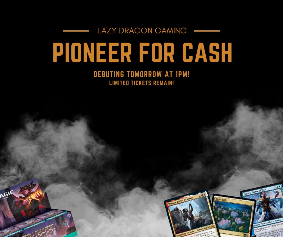 LazyDragonUK's tweet photo. Our long awaited Pioneer for Cash debuts tomorrow afternoon at 1pm!
Up to £500 cash awaits our first winner of Magic's new most popular competitive format, at just £15 to play or £20 with food.

Limited Tickets Remain - Don't Miss It!
https://t.co/wzHBCOWm7j https://t.co/W3u1XDlKSy