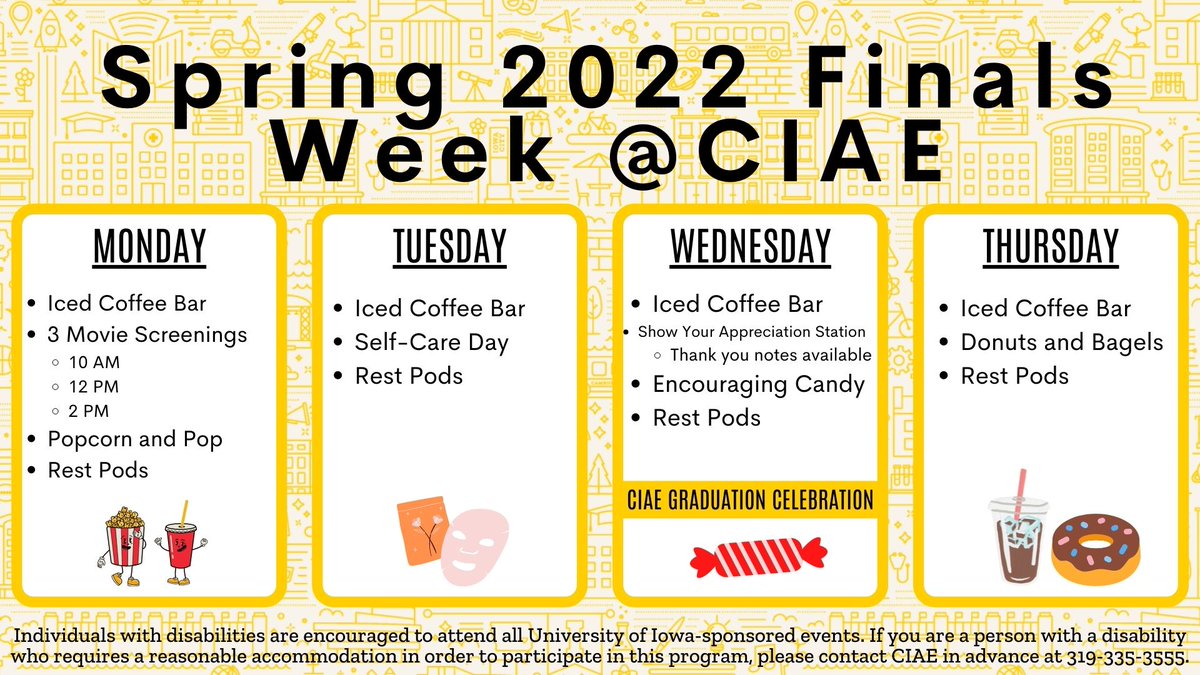 SPRING 2022 FINALS WEEK AT CIAE! We have snacks and goodies available through next week. Stop by between your finals! #uiowa #uiowaciae