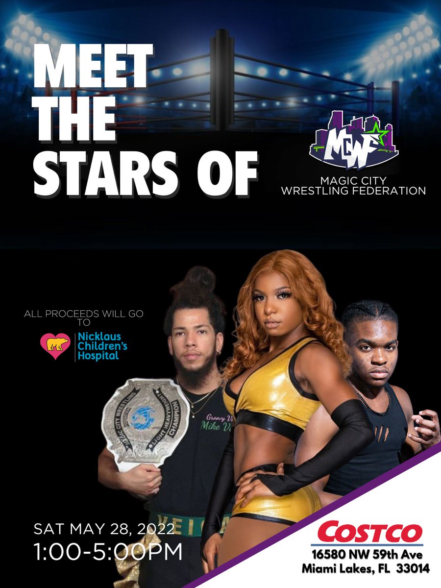 magic_wrestling's tweet photo. Welcome to The #MagicCity305 on Saturday 5/28 the #SuperStars of #MagicCityWrestlingFederation at @Costco in #MiamiLakes All proceeds go to @Nicklaus4Kids meet #MagicCityWrestling and #Donate

#MCWF #nicklauschildrenshospital #charity #WeAre305 #MagicCityForTheKids #kids https://t.co/h6aK4d6q6d