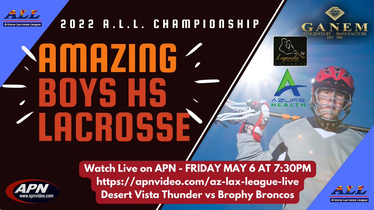 2022 Arizona Lacrosse League State Finals on APN
Live Coverage Starts at 7:25pm - Tonight at Arcadia High School.  Good luck Desert Vista and Brophy.

apnvideo.com/az-lax-league-…

Bryan Petillo and Jeff Lowery with the call of the. game.