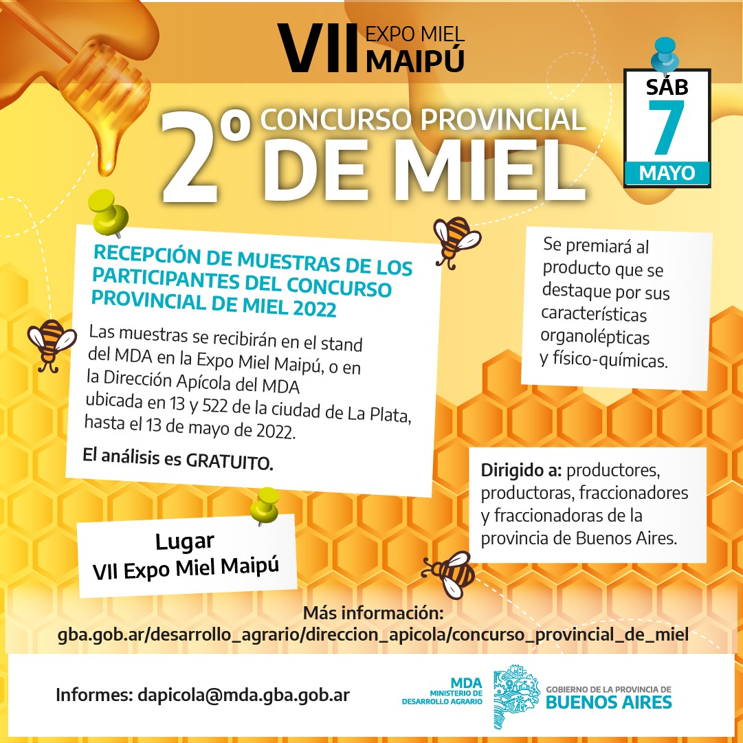 AgrarioPBA's tweet photo. 🍯 ¿Sos productor o productora de miel? 🐝
Te invitamos a participar del Concurso Provincial de Miel 2022. 

📌 07/05 recepción de muestras
📍 Expo Miel Maipú 
⚠️ Tenés tiempo de enviar tu muestra a nuestra Dirección Apícola hasta el 13/05

🧑🏻‍💻Más info https://t.co/jxO5YvBBVW https://t.co/z1MH6EKapZ