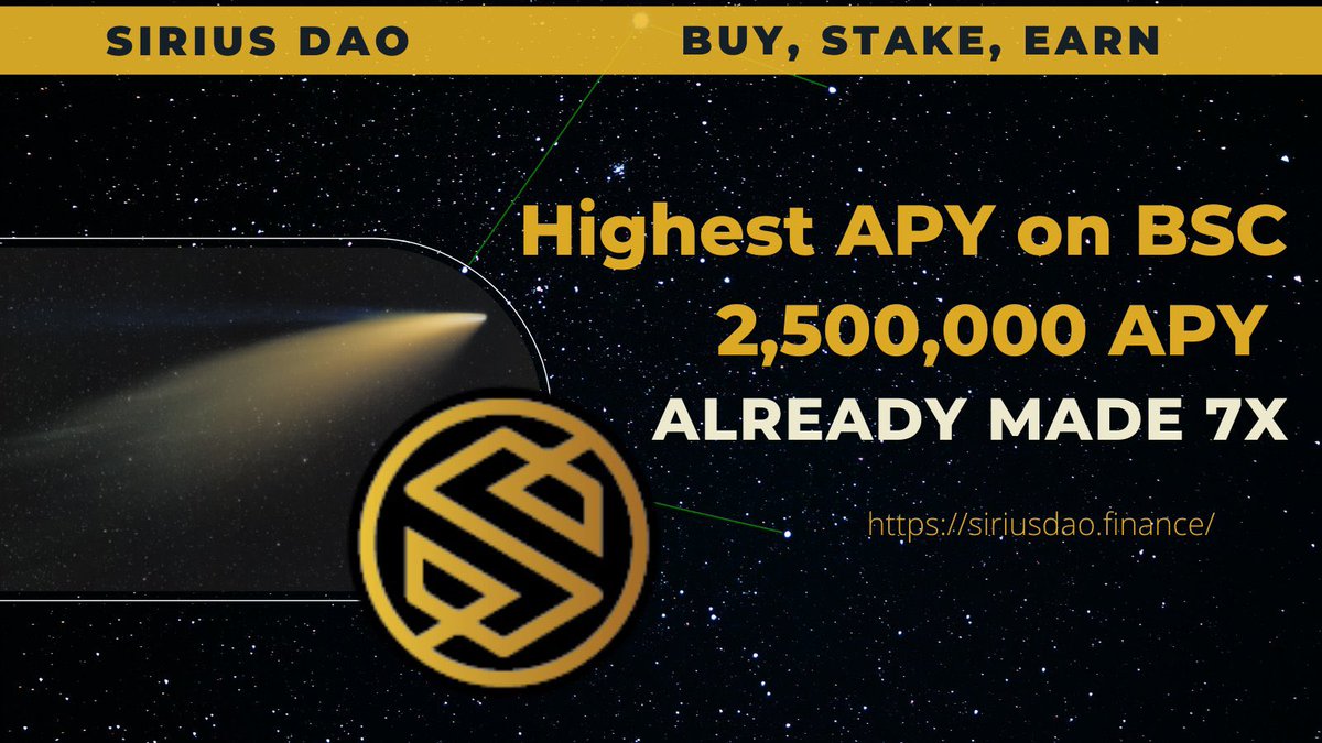 🌟Highest #APY on BSC %2,500,000 APY🌟
🚀#SRS is 🚨 NOW LIVE 🚨 on Pancakeswap 🚀
Already Made 7x💹
You all can buy, sell, stake, bond and trade #SiriusDAO.

PancakeSwap: bit.ly/3EEkBTl