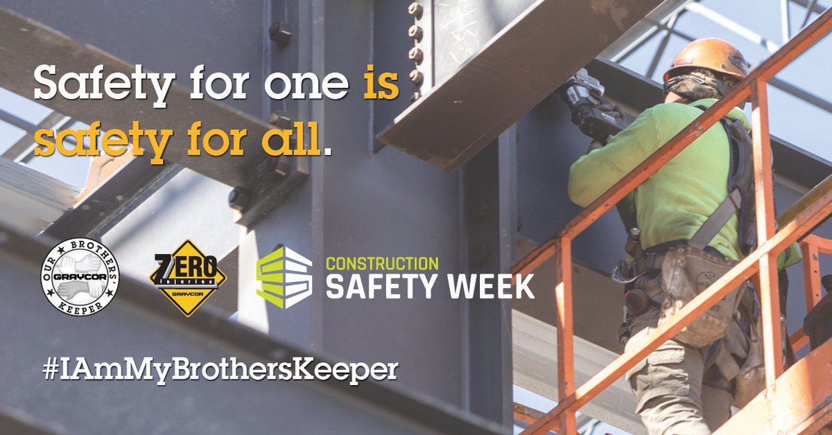 Graycor_Inc's tweet photo. As #ConstructionSafetyWeek comes to an end, we want to thank each member of our Graycor family, including our partners and subcontractors, for upholding our safety culture and for being #OurBrothersKeeper. #SafetyWeek2022 #IAmMyBrothersKeeper #ZeroInjuries #WantedASafeJob https://t.co/s4gVC33I91