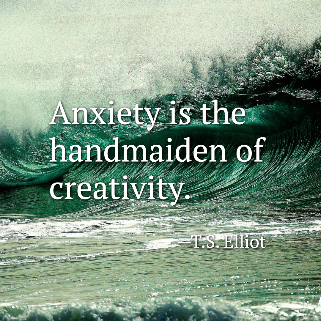 adaptimist's tweet photo. T.S. Elliot said, "Anxiety is the handmaiden of creativity". When things get tough, anxiety is a powerful motivator to help you discover new and innovative solutions to get around tough problems.⁠
⁠
#mipi⁠
#science⁠
#personalintelligence⁠ https://t.co/rG1qgnjsA2