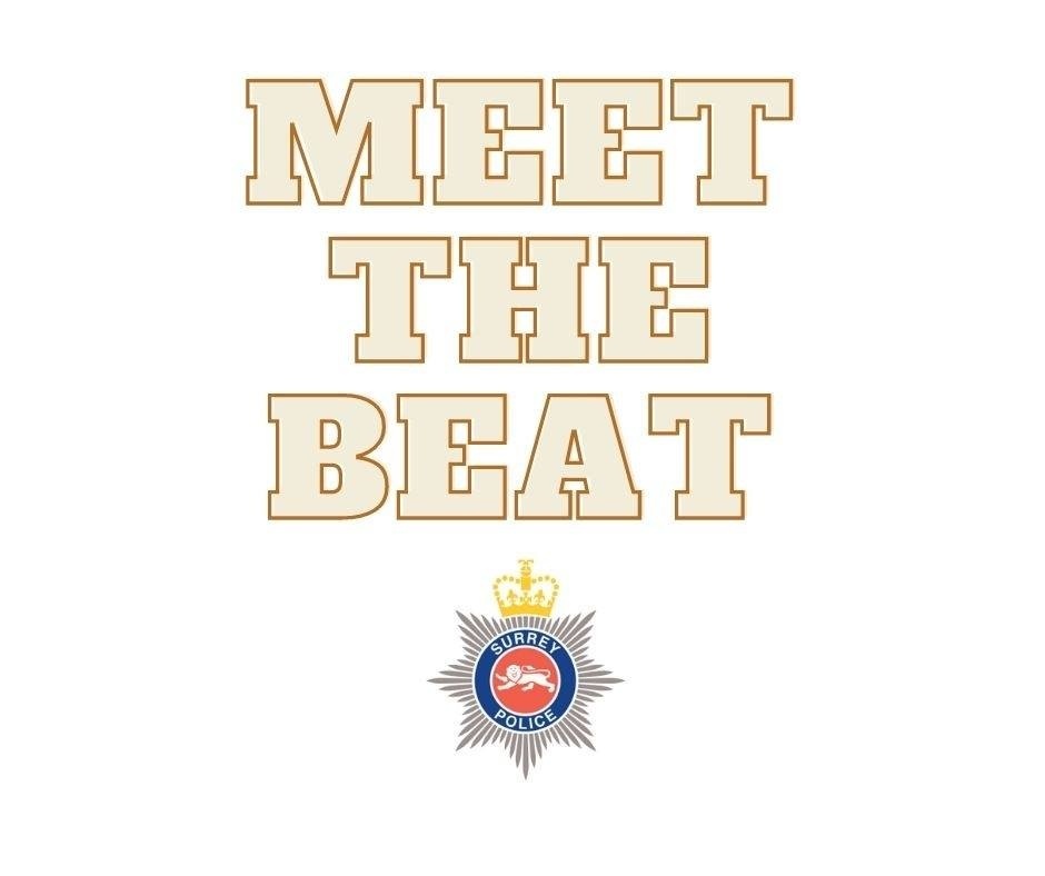 **FRIDAY 13TH MAY 2022**

Your local neighbourhood officers will be outside Earlswood Train Station on Friday 13th May from 0830am for #MeetTheBeat. Pop along and say hello.