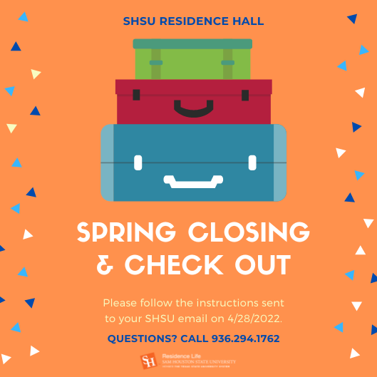 SHSUResLife's tweet photo. Hey #SamFam! Our residence hall offices will be open 8 am to 5 pm, Monday - Friday for early check out next week. Please refer to the email that we sent out on 4/28/2022 for further information. #SHSU #checkout #springclosing #closingtime π¦ποΏ½οΏ½οΏ½οΏ½ https://t.co/L9FKk05WAV
