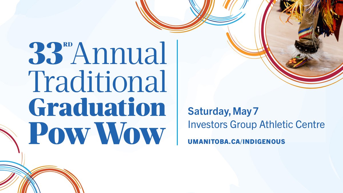 umanitoba's tweet photo. The Annual Traditional Graduation Pow Wow is tomorrow! All activities are free and everyone is welcome.
For more info, visit: https://t.co/TUpXq2irvn
#UMGradPowWow #UMIndigenous #UManitoba2022 #UManitoba https://t.co/CxYn86iNHj