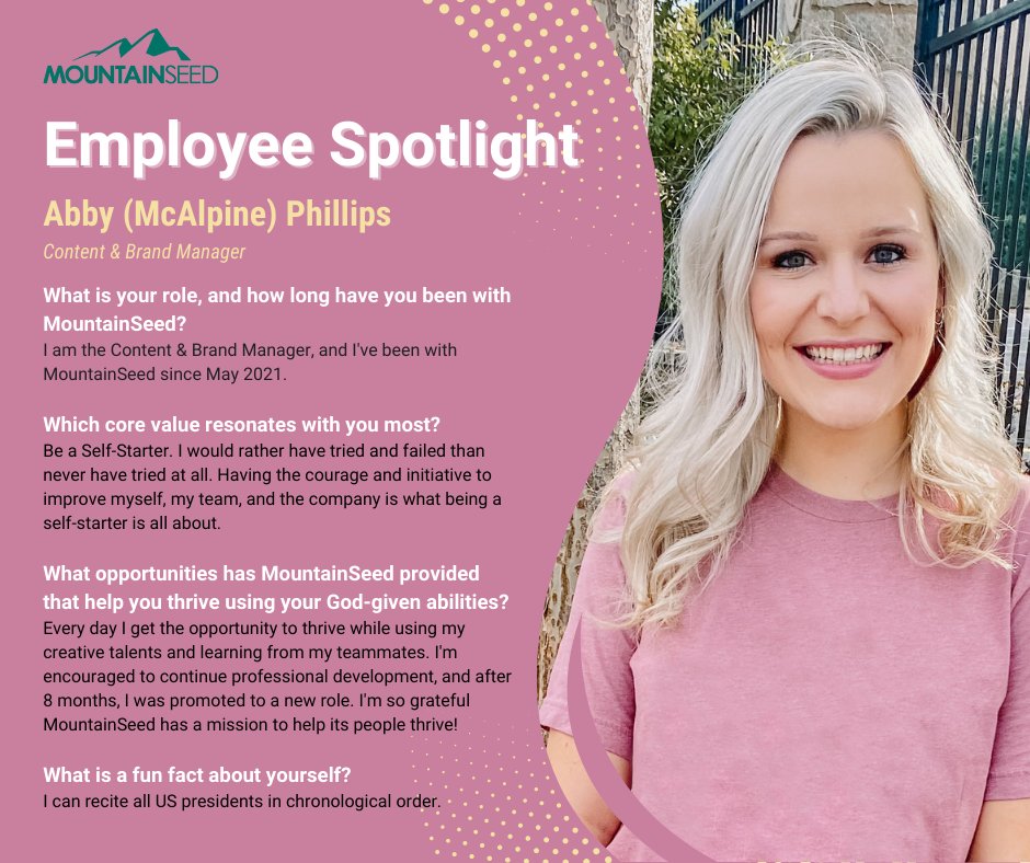As Content &amp; Brand Manager, Abby (McAlpine) Phillips has grown personally and professionally with the opportunities provided by MountainSeed. But to Abby, the highlight is more than that — it's the people, the company, and the culture. 

#MeetMountainSeed #employeespotlight