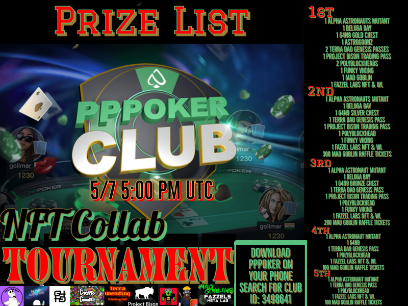 🎉#NFT POKER TOURNAMENT🎉
♣️30+ NFTs, 10 collections♠️ 
@BelugaBayNFT <a href="/AlphaAstronauts/">Alphanauts</a> <a href="/G4N9NFT/">G4N9: Domination Origins 💮🟪</a> <a href="/Crypto__Goonz/">Crypto Goonz</a> <a href="/terra_DAO/">Terra Unending Publishing DAO | Minting NOW</a> <a href="/project_bison/">Project Bison</a> <a href="/MadGoblinsNFT/">Mad Goblins</a> <a href="/FunkyvikingNFT/">Funky Viking - Mint is Live</a> @BlockHeadsPoly @fazzelsmetalab

Play for FREE!♥️
♦️Join our Discord to find out how: discord.gg/9D9JyDBW8E
