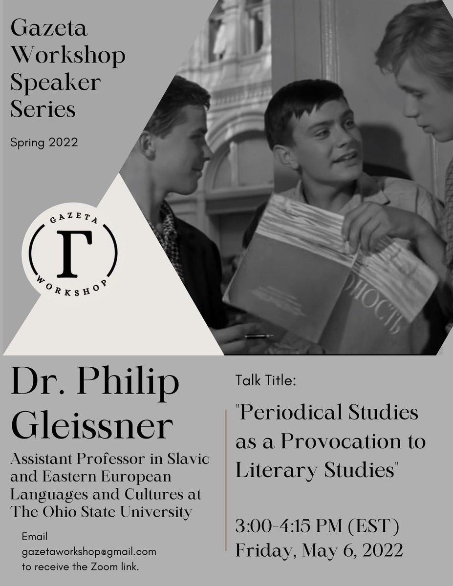 GazetaWorkshop's tweet photo. 📢 TODAY @ 3:00-4:15 PM EST: @philgleissner will speak about "Periodical Studies as a Provocation to Literary Studies". Join us! For Zoom link, email gazeta.workshop@gmail.com https://t.co/UomJQnqKBr