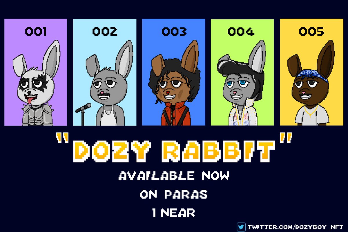 🐰 New Drop 🐰
" Dozy Rabbits "
We're not ordinary rabbits. We are the rabbits who change the world with laziness. Come join with us. 
Dozy Rabbits #001-#005
☑️ Available on : paras.id/collection/doz…
💸 Prices : 1 Near
🐰 Rarity : Common
#NFTs  #nftcommunity  #nftart #NFTTHAILAND