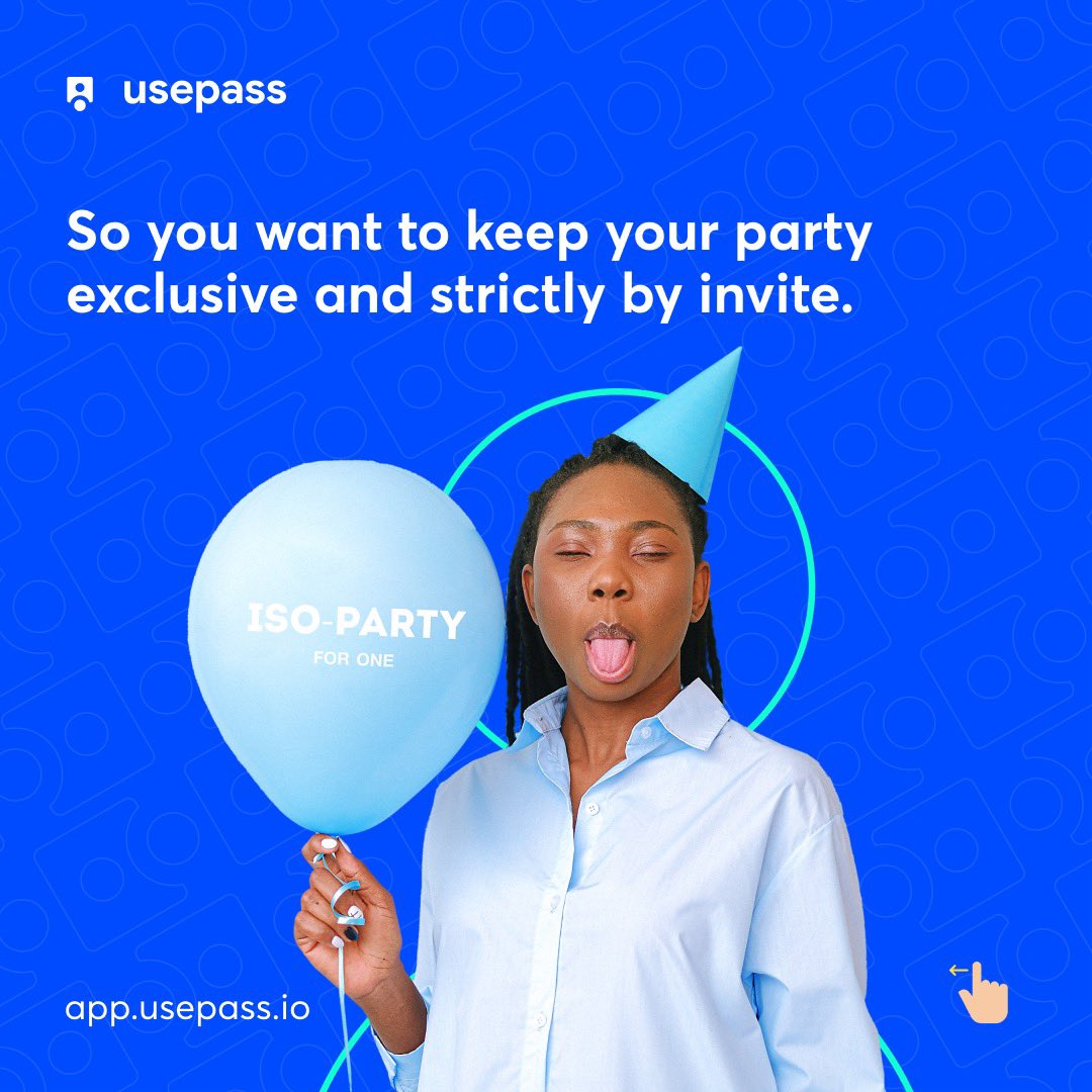 UsepassHQ's tweet photo. Here’s how you can really make your party exclusive. Helping you take control of whom you give access to is what Usepass specialises in; visit https://t.co/8QCPMZgU71 to get started. https://t.co/yMWP1QiBK5