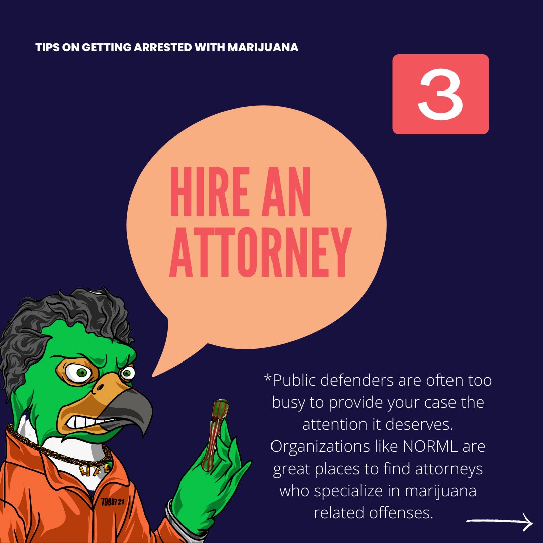 420_Falcons's tweet photo. 4. HIRE AN ATTORNEY. Public defenders are often too busy to provide your case the attention it deserves. Organizations like @NORML are great places to find attorneys who specialize in marijuana related offenses. https://t.co/EhdUlJtLGm