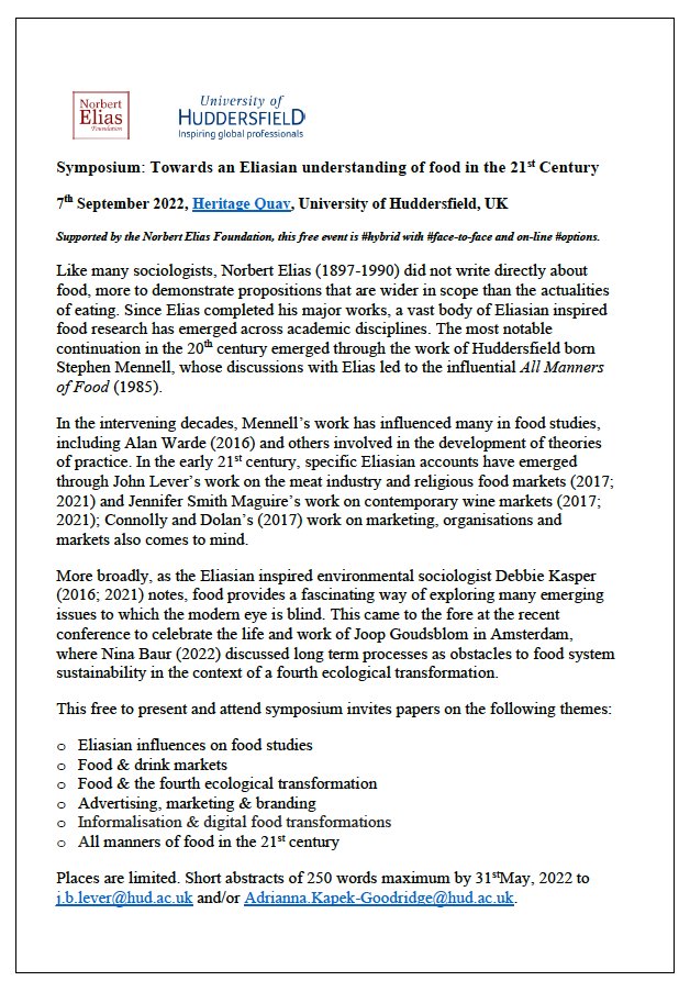 As requested, this FREE Symposium <a href="/HuddersfieldUni/">University of Huddersfield</a> will now be #hybrid, with #facetoface and #online options. 

Abstracts accepted until the end of May! Please RT <a href="/AdriannaKapek/">Adrianna Kapek-Goodridge</a> @consumapalooza <a href="/NinaBaur/">Nina Baur</a> <a href="/DrWaiLau/">Dr Wai Lau</a> <a href="/iremozgoren/">irem özgören kınlı</a> <a href="/CentreElias/">Centre Norbert Elias</a> Supported by #NorbertEliasFoundation