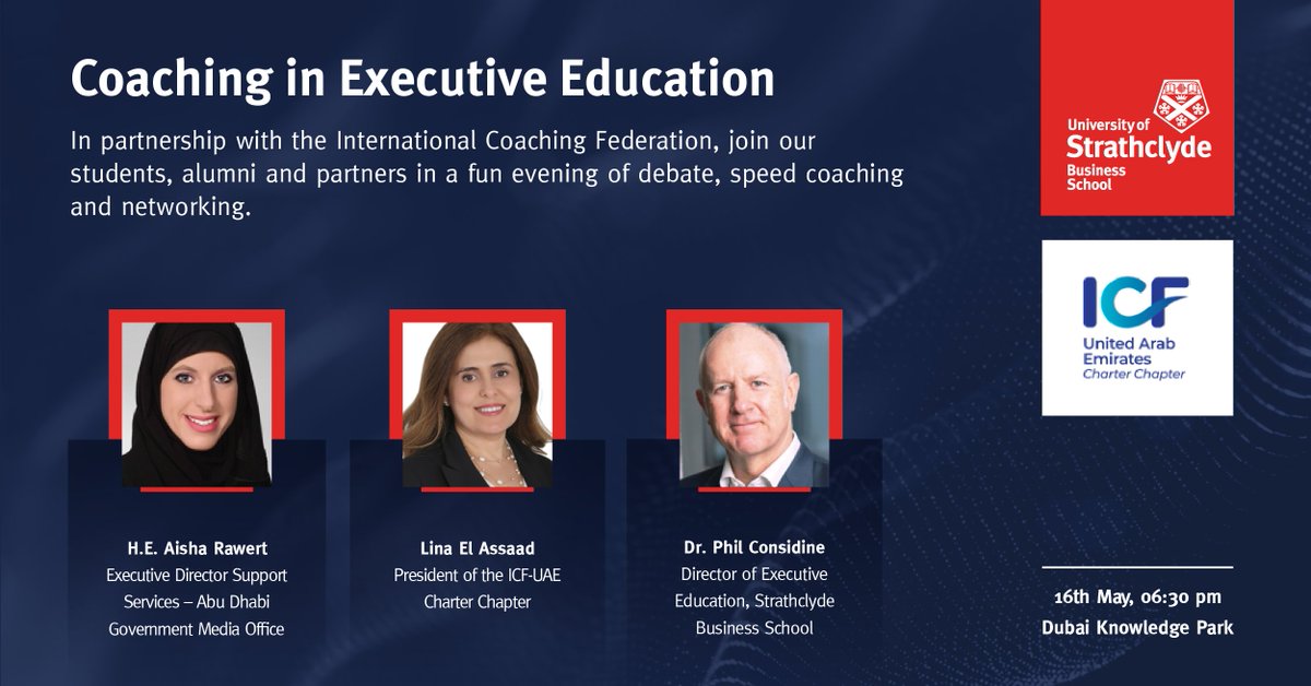 StrathclydeUAE's tweet photo. We are delighted to partner with @ICF_UAE_Chapter to host the Coaching in Executive Eudcation skills development event.

Join us on 16 May to learn more about executive coaching and executive education. 

Find out more and sign up below 👇
https://t.co/iltewTAcGS https://t.co/ekPeMrRo6r