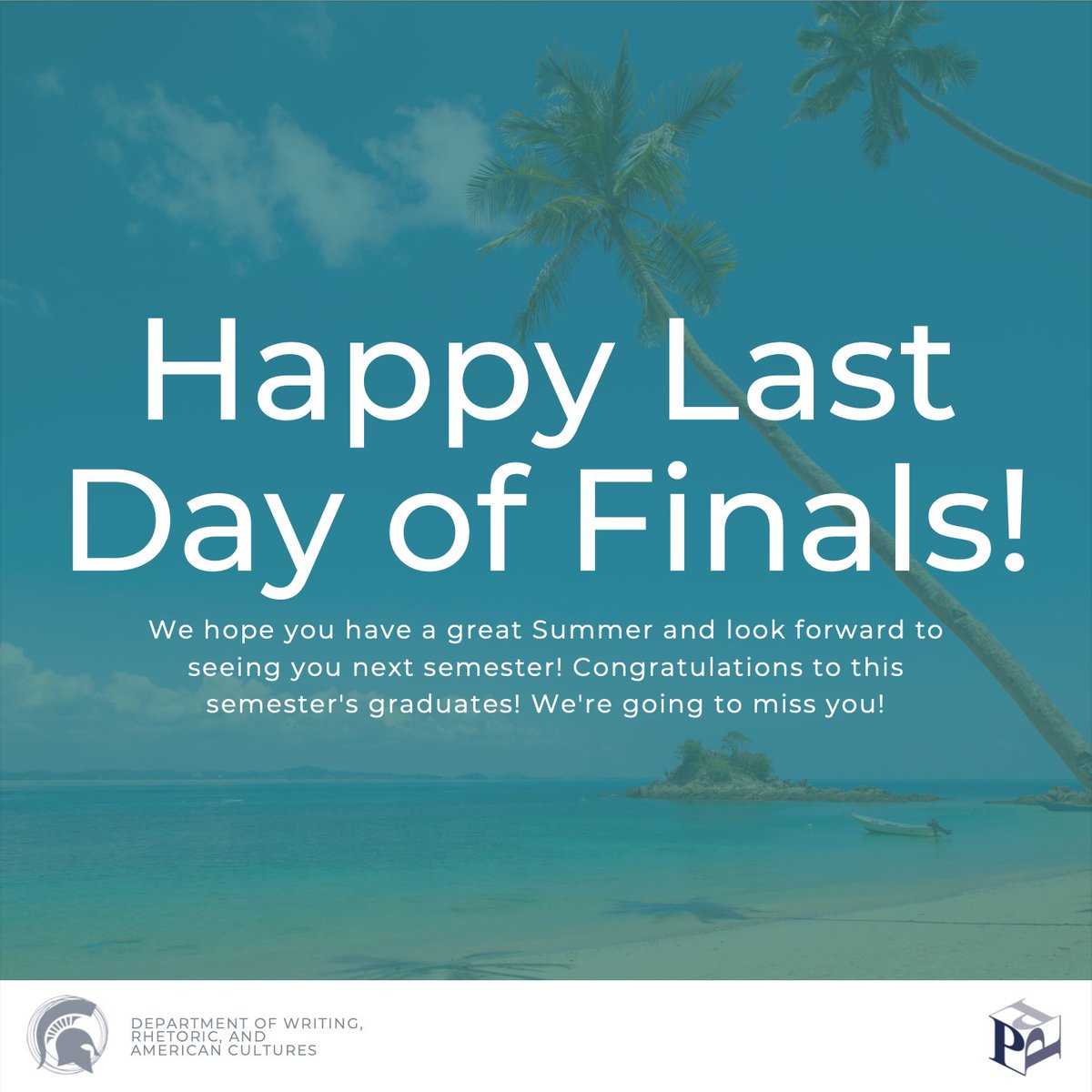 Happy last day of finals week! We hope you have a great Summer and look forward to seeing you next semester!

Congratulations to graduating seniors!!! We're going to miss you.