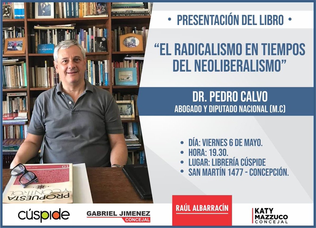 AlbarracinDif's tweet photo. Este viernes, el Dr. @pedrocalvo10 visita Concepción para presentar su libro "El Radicalismo en tiempos del neoliberalismo". 
Te invitamos a sumarte a este encuentro donde vamos a abordar una parte de la historia de la @UCRNacional.
⏰️19.30hs.
📍Cuspide Concepción. https://t.co/fGemwRtHAm