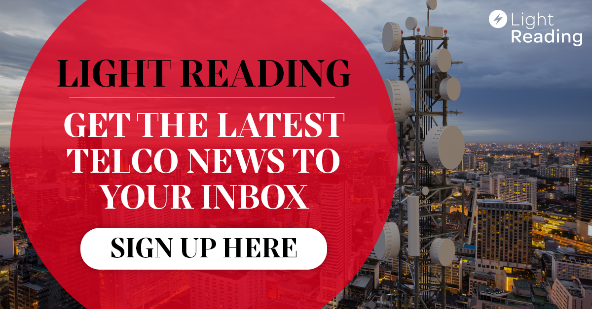 FENEvent_'s tweet photo. Never miss an update in the #telecoms industry, with Light Reading at your side. Sign up now for articles, events, podcasts and more with the Light Reading newsletter: https://t.co/ONSGk0C1rK https://t.co/VqzJ34LbP3